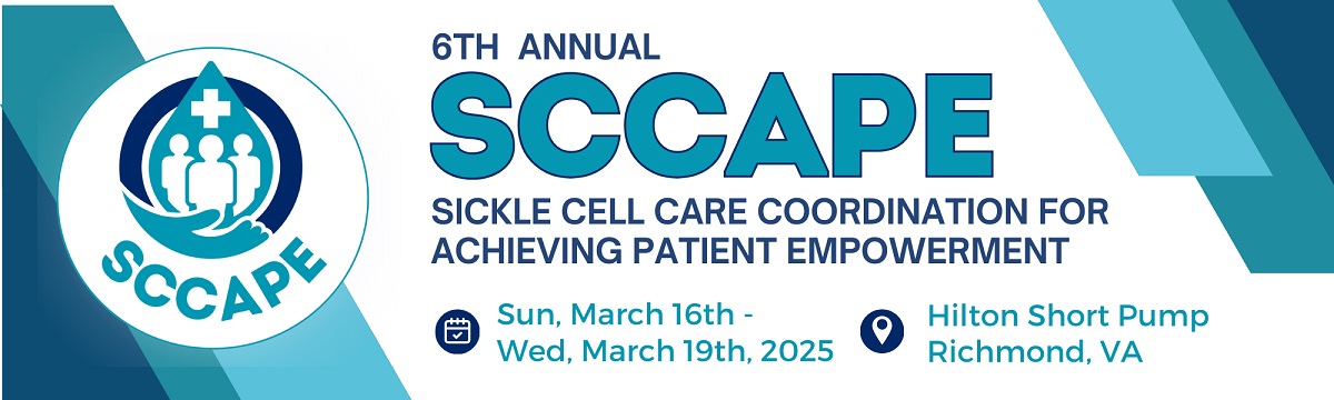 SCCAPE 2025: Sickle Cell Care Coordination for Achieving Patient Empowerment Banner